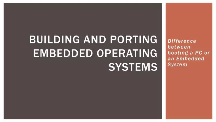 building and porting embedded operating systems
