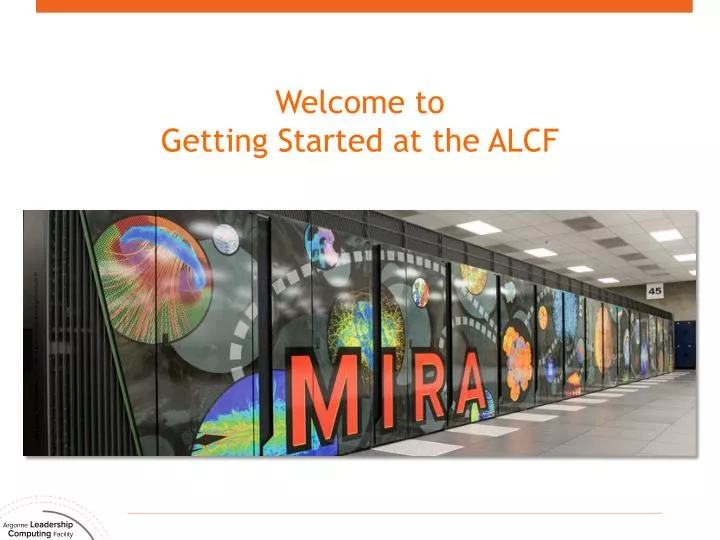welcome to getting started at the alcf