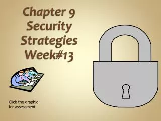 Chapter 9 Security Strategies Week#13