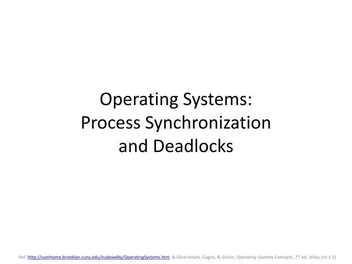 operating systems process synchronization and deadlocks