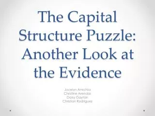 The Capital Structure Puzzle: Another Look at the Evidence