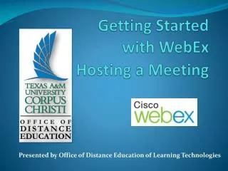 Getting Started with WebEx Hosting a Meeting