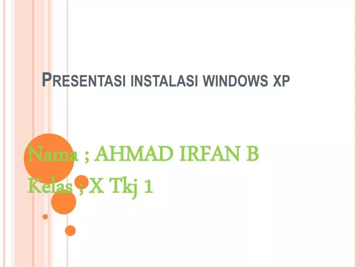 presentasi instalasi windows xp