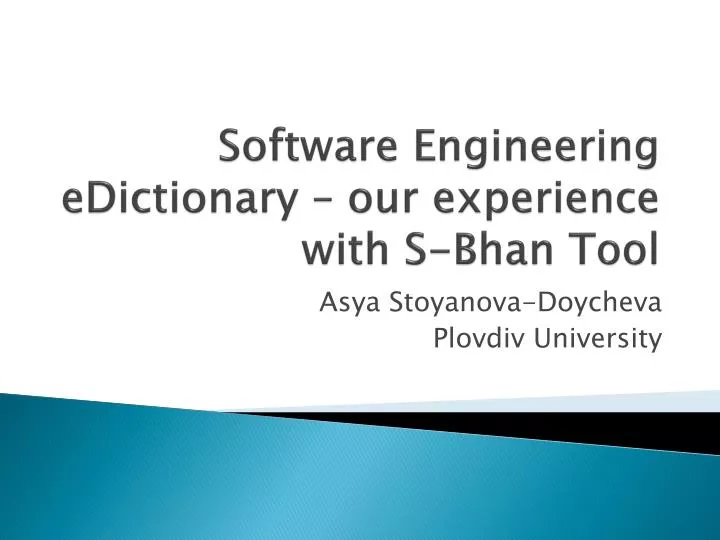 software engineering edictionary our experience with s bhan tool