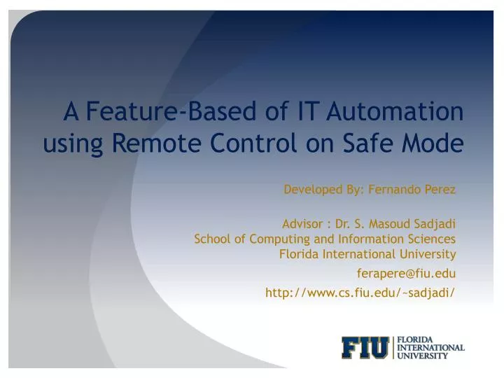 a feature based of it automation using remote control on safe mode