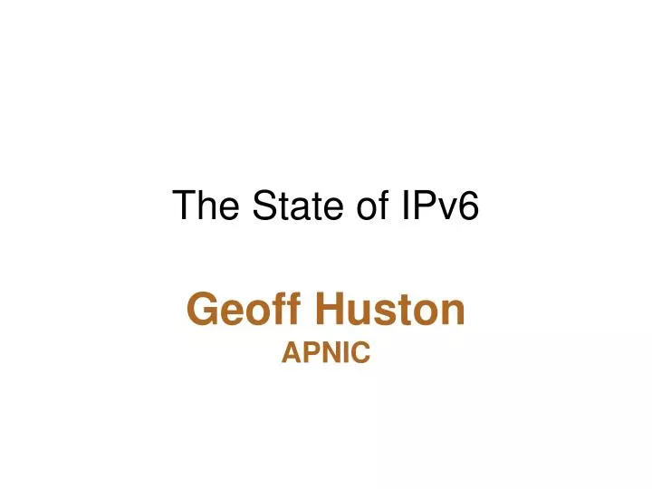 the state of ipv6