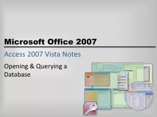 Access 2007 Vista Notes