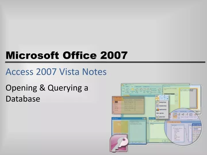 access 2007 vista notes