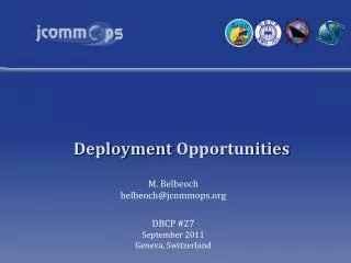 Deployment Opportunities