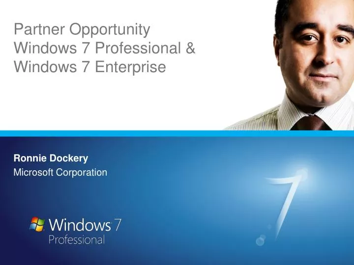 partner opportunity windows 7 professional windows 7 enterprise