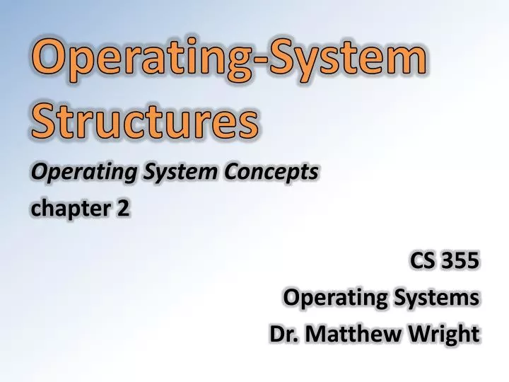 PPT - Operating-System Structures PowerPoint Presentation, Free ...