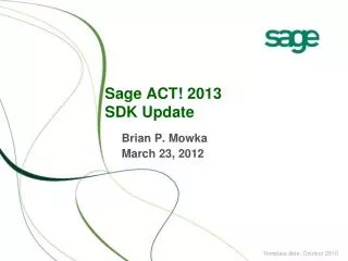 Sage ACT ! 2013 SDK Update