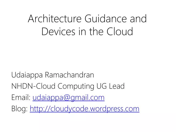 architecture guidance and devices in the cloud