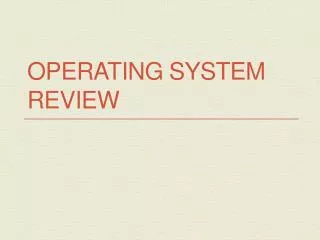 operating system review