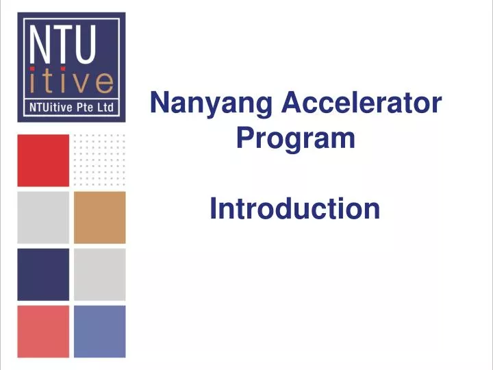 nanyang accelerator program introduction