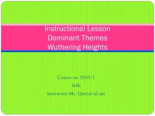 Instructional Lesson Dominant Themes Wuthering Heights