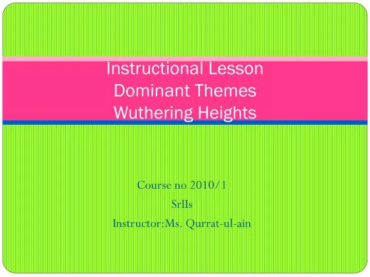 instructional lesson dominant themes wuthering heights
