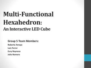 Multi-Functional Hexahedron : An Interactive LED Cube