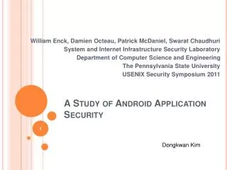 A Study of Android Application Security