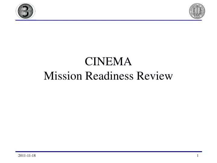 cinema mission readiness review