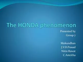 The HONDA phenomenon