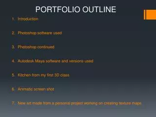 PORTFOLIO OUTLINE