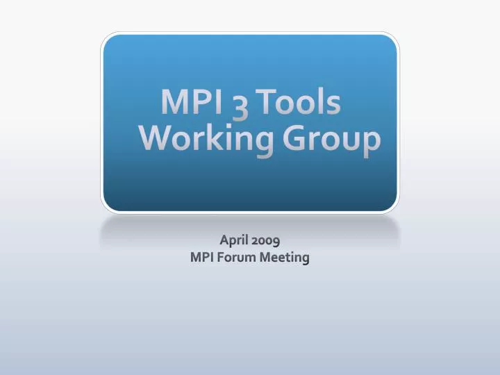 mpi 3 tools working group