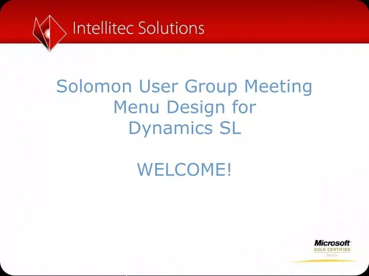solomon user group meeting menu design for dynamics sl welcome
