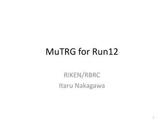 MuTRG for Run12