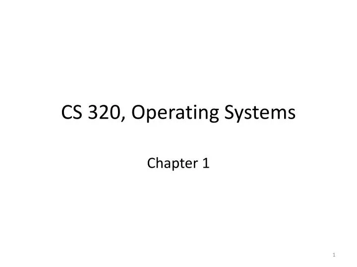cs 320 operating systems