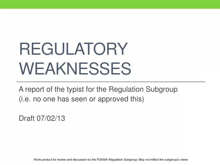 regulatory weaknesses