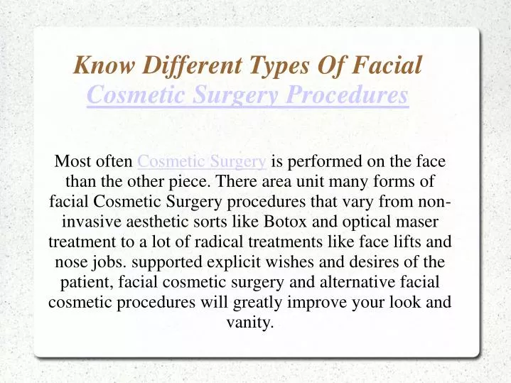 know different types of facial cosmetic surgery procedures