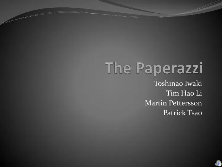 the paperazzi