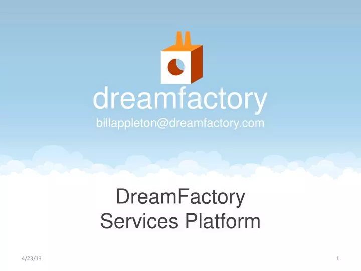 d reamfactory billappleton@dreamfactory com