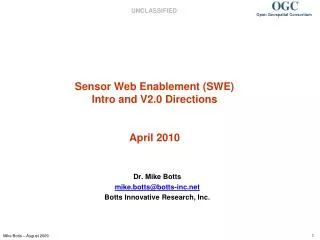 Sensor Web Enablement (SWE) Intro and V2.0 Directions April 2010