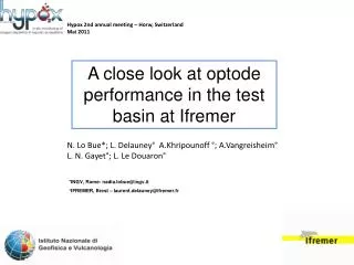 A close look at optode performance in the test basin at Ifremer