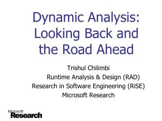 Dynamic Analysis: Looking Back and the Road Ahead