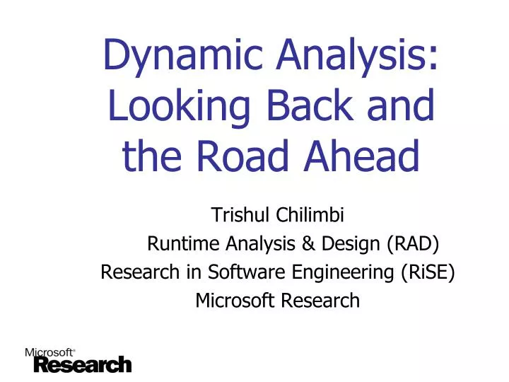 dynamic analysis looking back and the road ahead