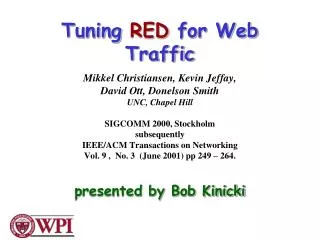 Tuning RED for Web Traffic