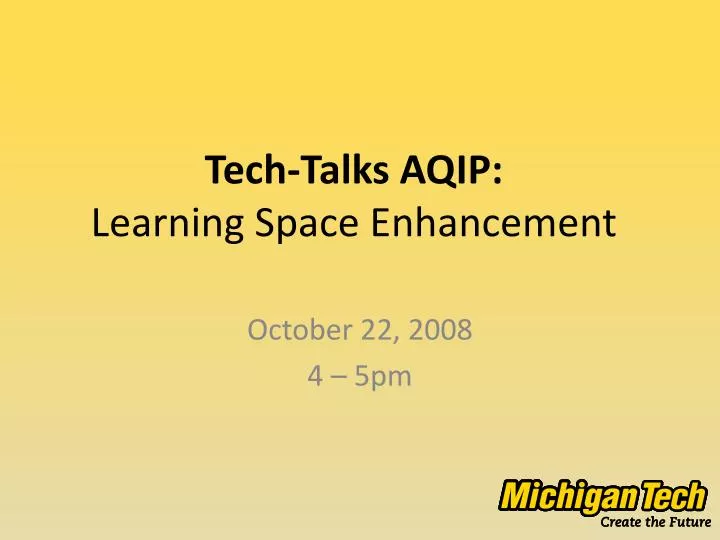 tech talks aqip learning space enhancement