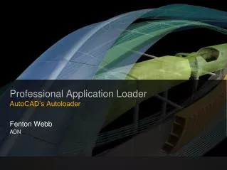 Professional Application Loader AutoCAD’s Autoloader