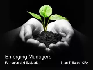 Emerging Managers