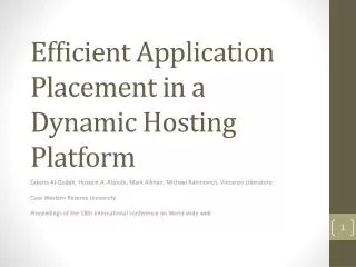 Ef?cient Application Placement in a Dynamic Hosting Platform