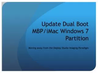 Update Dual Boot MBP/iMac Windows 7 Partition