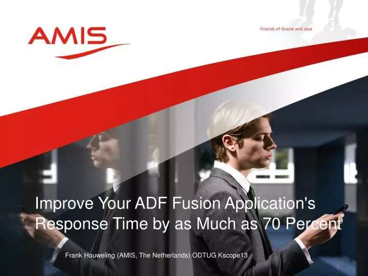 improve your adf fusion application s response time by as much as 70 percent