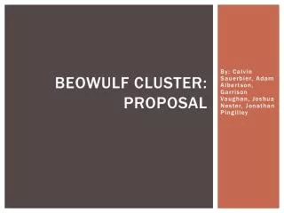 Beowulf Cluster: Proposal