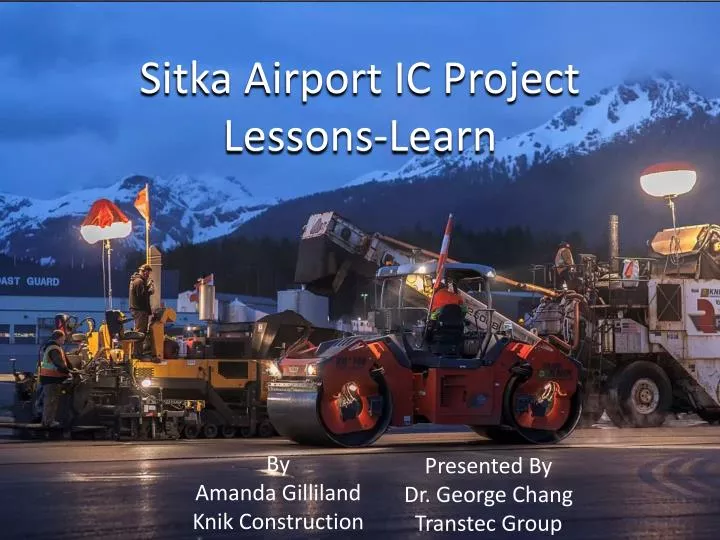 sitka airport ic project lessons learn