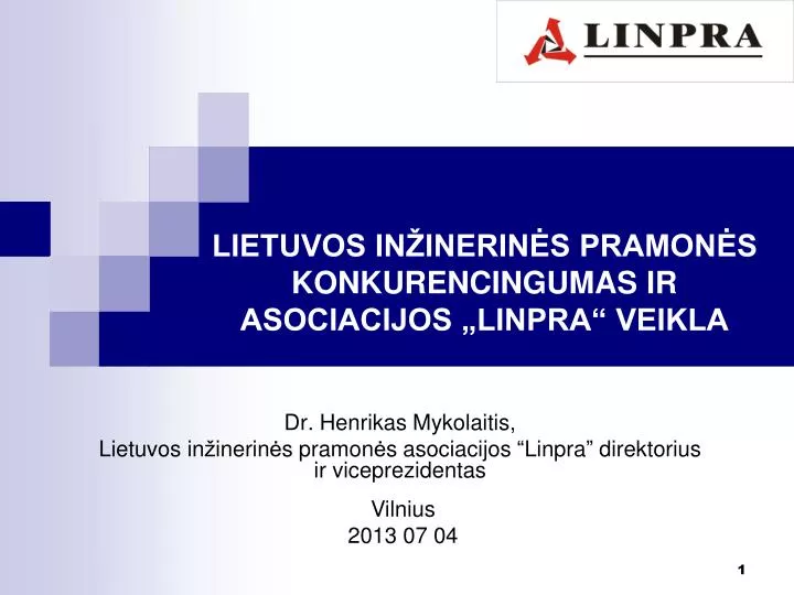 lietuvos in inerin s pramon s konkurencingumas ir asociacijos linpra veikla