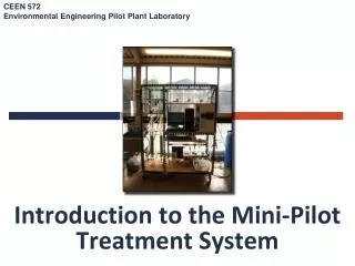 Introduction to the Mini -Pilot Treatment System