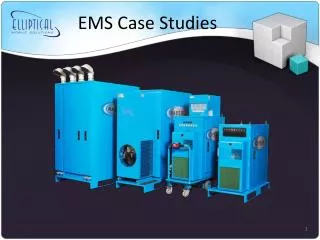 EMS Case Studies